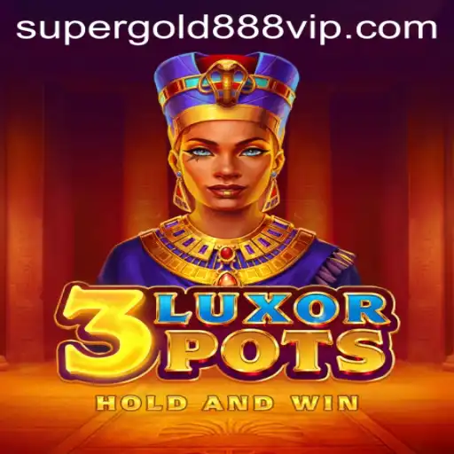 Discover the Intriguing World of 3LuxorPots with SuperGold 888