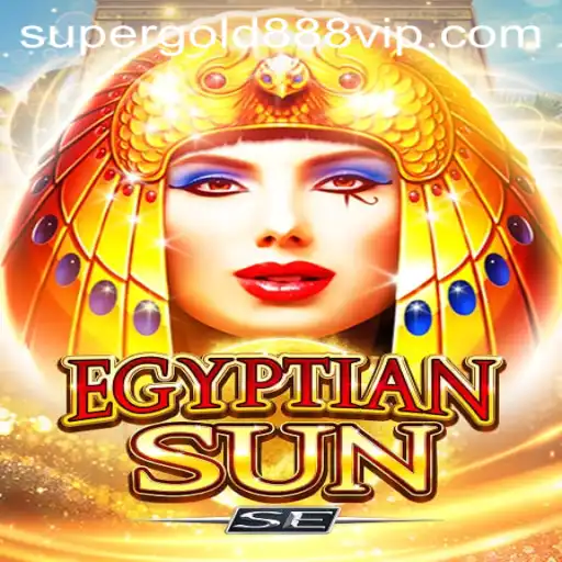 Discover the Thrills of EgyptianSunSE: The New Gaming Sensation