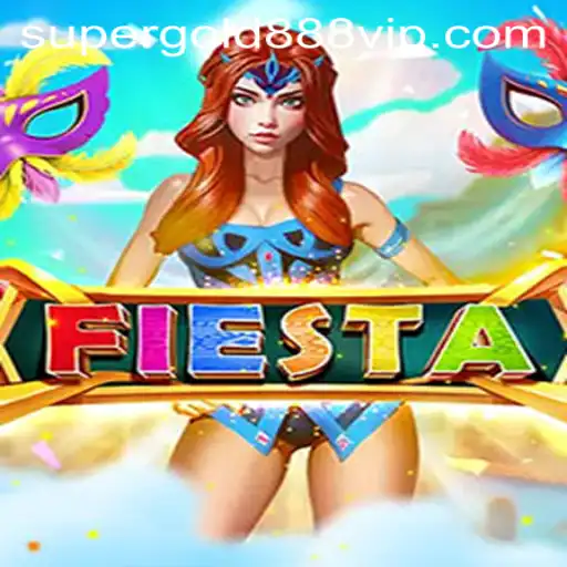 Discover the Thrilling World of Fiesta: A Dive into SuperGold 888